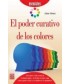 EL PODER CURATIVO DE LOS COLORES