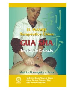 EL MASAJE TERAPEUTICO CHINO GUA SHA