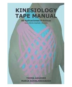 KINESIOLOGY TAPE MANUAL 80 APLICACIONES PRACTICAS