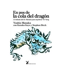 MANAKA - EN POS DE LA COLA DEL DRAGON