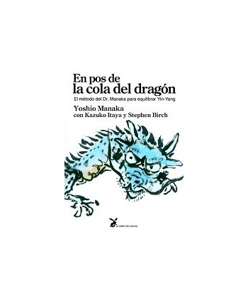 MANAKA - EN POS DE LA COLA DEL DRAGON