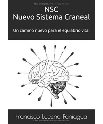 NSC Nuevo Sistema Craneal: Un camino nuevo para el equilibrio vital