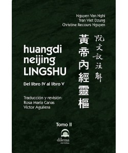 Huangdi Neijing Lingshu. Tomo III Del libro IVal libro V