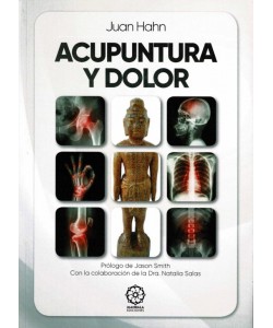 ACUPUNTURA Y DOLOR ( JUAN HAHN , NATALIA SALAS )