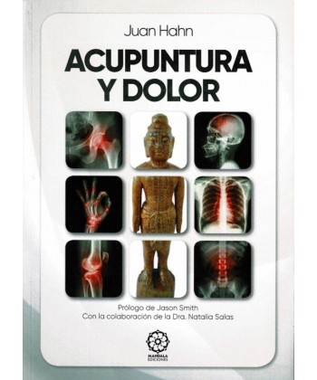ACUPUNTURA Y DOLOR ( JUAN HAHN , NATALIA SALAS )