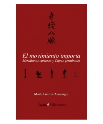 EL MOVIMIENTO IMPORTA (Meridianos Curiosos y Capas Germinales)