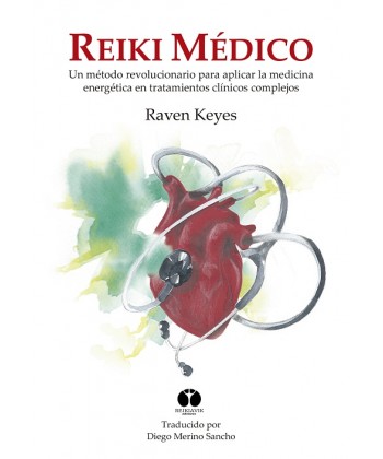 Reiki Médico ( Keyes, Raven)