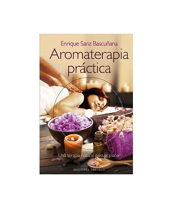 AROMATERAPIA PRÁCTICA (+DVD)