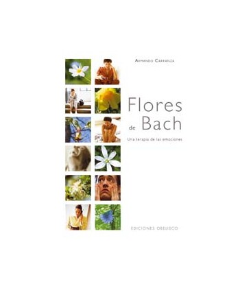 FLORES DE BACH. UNA TERAPIA DE LAS EMOCIONES