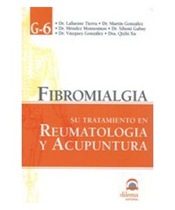 FIBROMIALGIA: SU TRATAMIENTO EN REUMATOLOGIA Y ACUPUNTURA