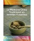 LA MEDICINA CHINA TRADICIONAL SIN RECORTES NI PARCHES (MARCOS DIAZ MASTELLARI)