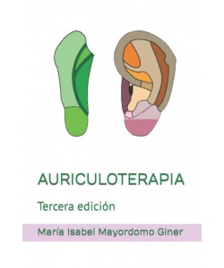 AURICULOTERAPIA (María Isabel Mayordomo Giner)