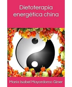 DIETOTERAPIA ENERGETICA CHINA