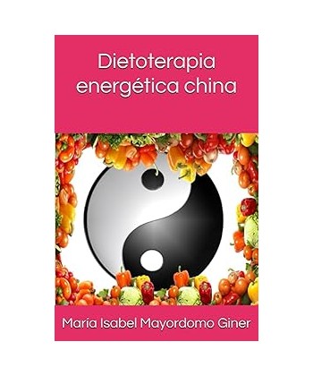 DIETOTERAPIA ENERGETICA CHINA