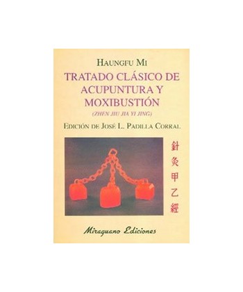 TRATADO CLASICO DE ACUPUNTURA Y MOXIBUSTION
