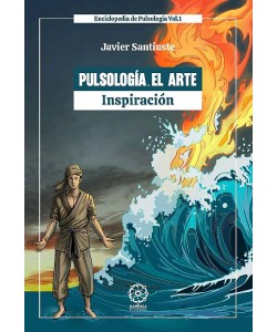 Pulsología. El Arte volumen 1