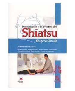 INTRODUCCION A LA PRACTICA DEL SHIATSU