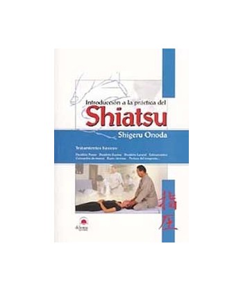 INTRODUCCION A LA PRACTICA DEL SHIATSU