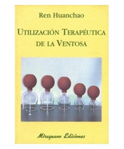 UTILIZACION TERAPEUTICA DE LA VENTOSA