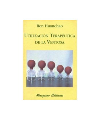UTILIZACION TERAPEUTICA DE LA VENTOSA