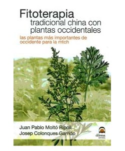 FITOTERAPIA TRADICIONAL CHINA CON PLANTAS OCCIDENTALES