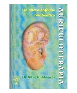 AURICULOTERAPIA. UN NUEVO ENFOQUE TERAPEUTICO