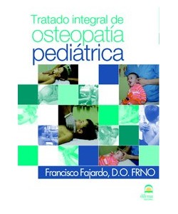 TRATADO INTEGRAL DE OSTEOPATIA PEDIATRICA