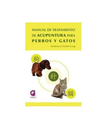 MANUAL DE TRATAMIENTO DE ACUPUNTURA PARA PERROS Y GATOS