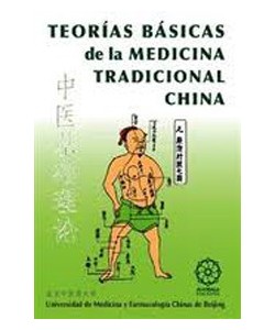 TEORIAS BASICAS DE LA MEDICINA TRADICIONAL CHINA