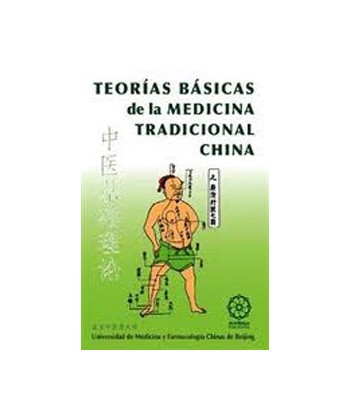 TEORIAS BASICAS DE LA MEDICINA TRADICIONAL CHINA