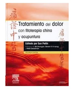 TRATAMIENTO DEL DOLOR CON FITOTERAPIA CHINA Y ACUPUNTURA