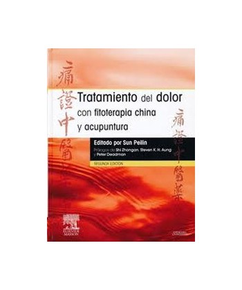 TRATAMIENTO DEL DOLOR CON FITOTERAPIA CHINA Y ACUPUNTURA