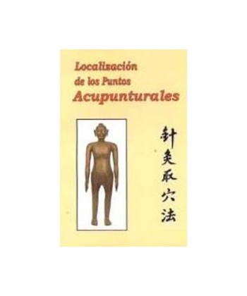 LOCALIZACION DE LOS PUNTOS ACUPUNTURALES