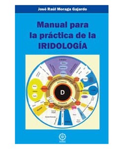 MANUAL PARA LA PRACTICA DE LA IRIDOLOGIA