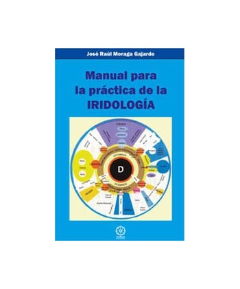 MANUAL PARA LA PRACTICA DE LA IRIDOLOGIA