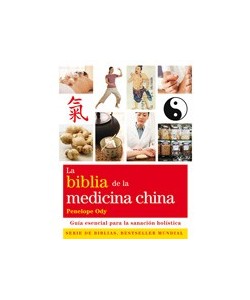 LA BIBLIA DE LA MEDICINA CHINA