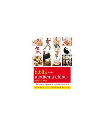 LA BIBLIA DE LA MEDICINA CHINA