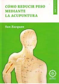COMO REDUCIR PESO MEDIANTE LA ACUPUNTURA