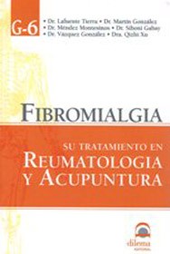 FIBROMIALGIA: SU TRATAMIENTO EN REUMATOLOGIA Y ACUPUNTURA
