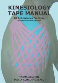 KINESIOLOGY TAPE MANUAL 80 APLICACIONES PRACTICAS