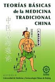TEORIAS BASICAS DE LA MEDICINA TRADICIONAL CHINA