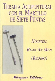 TERAPIA ACUPUNTURAL CON EL MARTILLO DE 7 PUNTAS